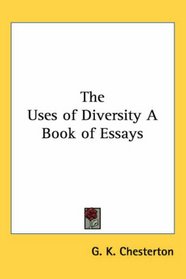 The Uses of Diversity a Book of Essays