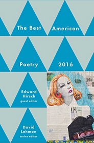 Best American Poetry 2016 (The Best American Poetry series)
