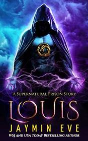 Louis (Supernatural Prison)