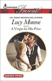 A Virgin for His Prize (Ruthless Russians, Bk 2) (Harlequin Presents, No 3282) (Larger Print)