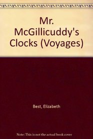 Mr. McGillicuddy's Clocks (Voyages)