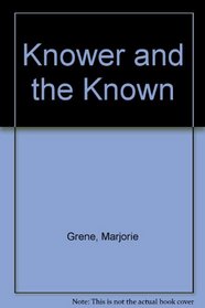 The Knower and the Known