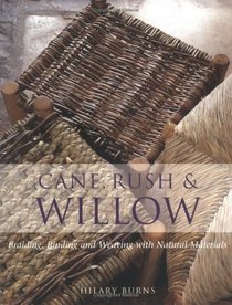 Cane, Rush and Willow