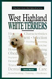 A New Owner's Guide to West Highland White Terriers (JG Dog)