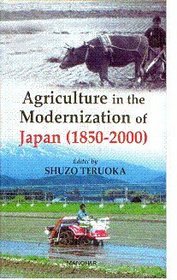 Agriculture in the Modernization of Japan, 1850-2000