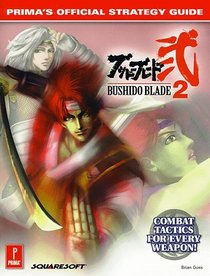 Bushido Blade 2 : Prima's Official Strategy Guide