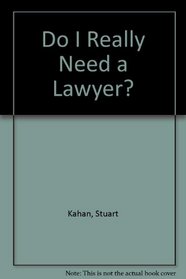 Do I Really Need a Lawyer?
