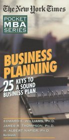 Business Planning: 25 Keys to a Sound Business Plan (The New York Times Pocket Mba Series)