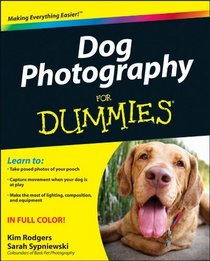 Dog Photography For Dummies (For Dummies (Sports & Hobbies))