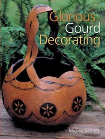 Glorious Gourd Decorating