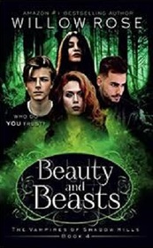 Beauty and Beasts (The Vampires of Shadow Hills)