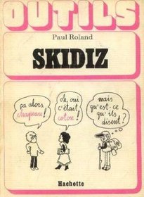 Skidiz (French Edition)