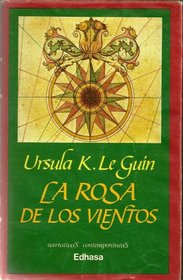 La Rosa de Los Vientos (Spanish Edition)