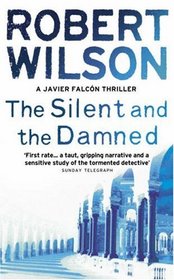 The Silent and the Damned (Javier Falcon, Bk 2)