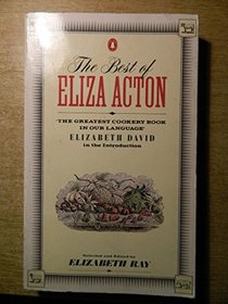 The Best of Eliza Acton (Cookery Library)