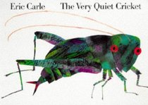 The Very Quiet Cricket: Board Book
