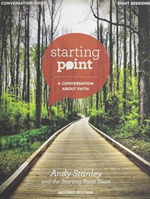Starting Point Conversation Guide Revised Edition with DVD: A Conversation About Faith