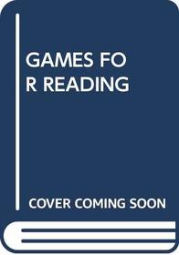 GAMES FOR READING