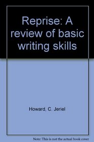 Reprise: A review of basic writing skills
