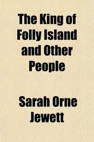 The King of Folly Island and Other People