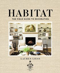 Habitat: The Field Guide to Decorating