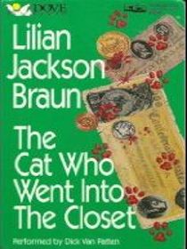 The Cat Who Went Into the Closet (The Cat Who...Bk 15) (Audio Cassette) (Abridged)