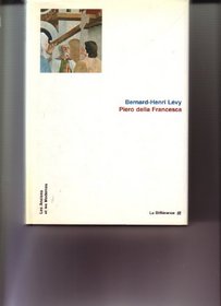 Piero della Francesca (Les Anciens et les modernes) (French Edition)