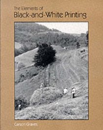 The Elements of Black-And-White Printing