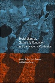 Social Literacy, Citizenship Education and the National Curriculum
