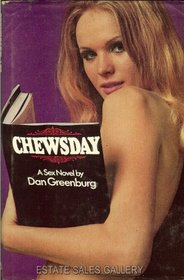 Chewsday: a Sex Novel