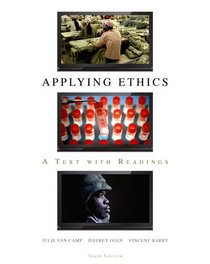 Applying Ethics: A Text with Readings