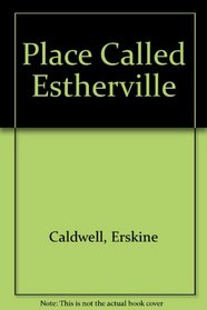 Place Called Estherville