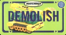 Demolish : (with demolition machine) (Matchbox)