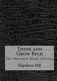 Think And Grow Rich: The Personal Study Edition