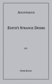 Edith's Strange Desire