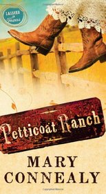 Petticoat Ranch (Lassoed in Texas, Bk 1)