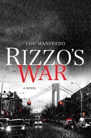 Rizzo's War (Joe Rizzo, Bk 1)