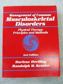 Management of Common Musculoskeletal Disorders: Physical Therapy Principles and Methods