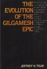 Evolution of the Gilgamesh Epic