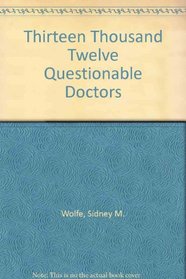 Questionable Doctors; Disciplined by states or the federal government 1996