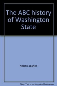 The ABC history of Washington State