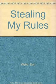 Stealing My Rules