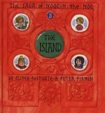 The Island (The Sagas of Noggin the Nog)