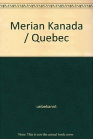 Merian Kanada / Quebec