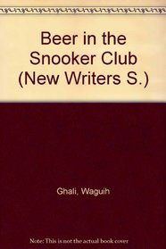 Beer in the Snooker Club (New Writers S)
