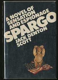 Spargo;: A novel of espionage