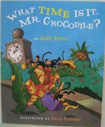 What Time Is It, Mr. Crocodile?