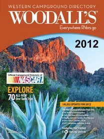 Woodall's Western America Campground Directory, 2012 (Woodall's Western Campground Directory)