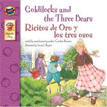 Goldilocks and the Three Bears / Ricitos de oro y los tres osos (Keepsake Stories - Dual Language)