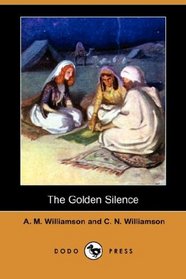 The Golden Silence (Dodo Press)